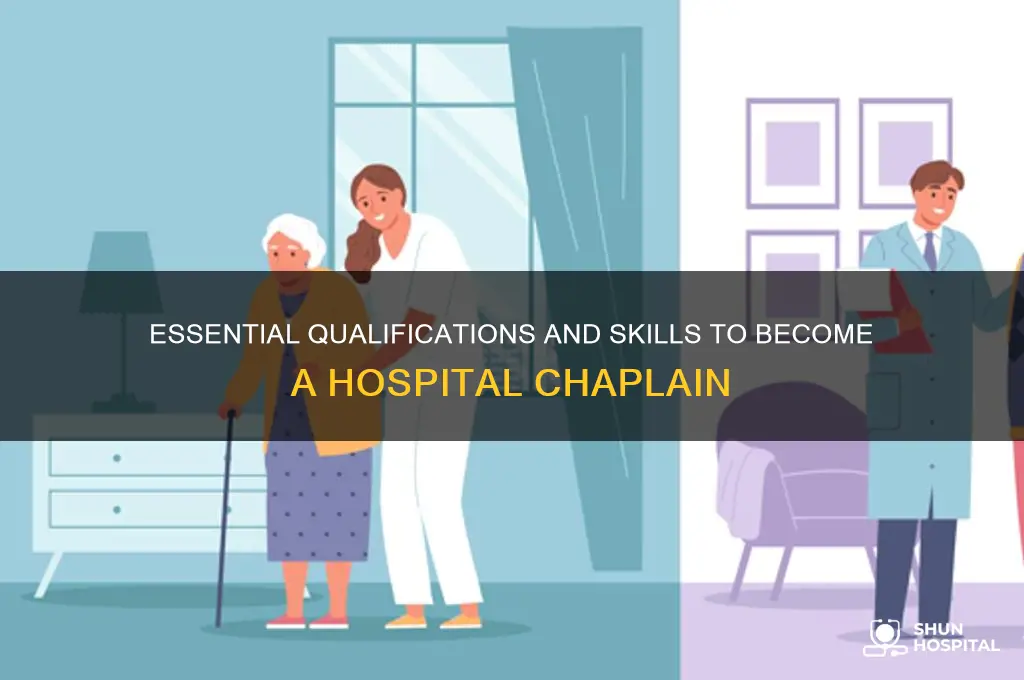 what do you need to become a hospital chaplain