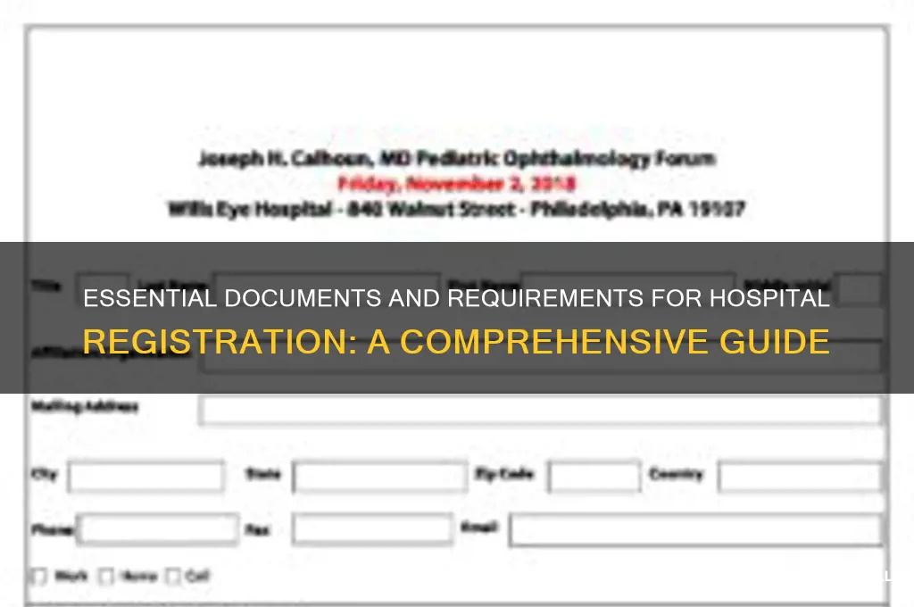 what do you need to register in thw hospital