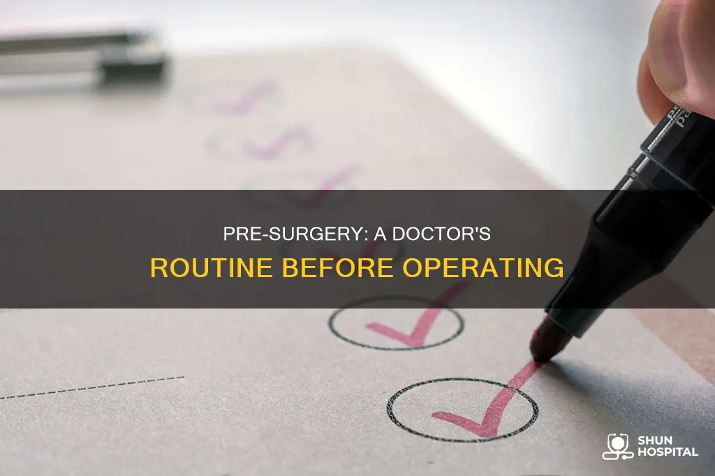 what doctor do before surgery at hospital