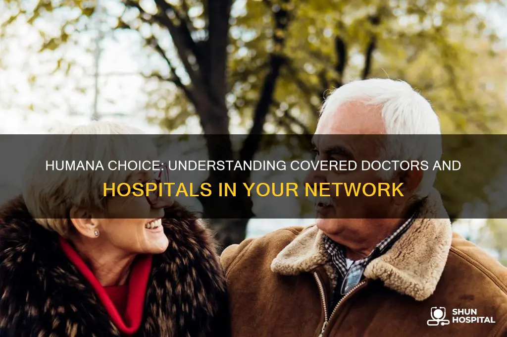 what doctors and hospitals are covered by humana choice