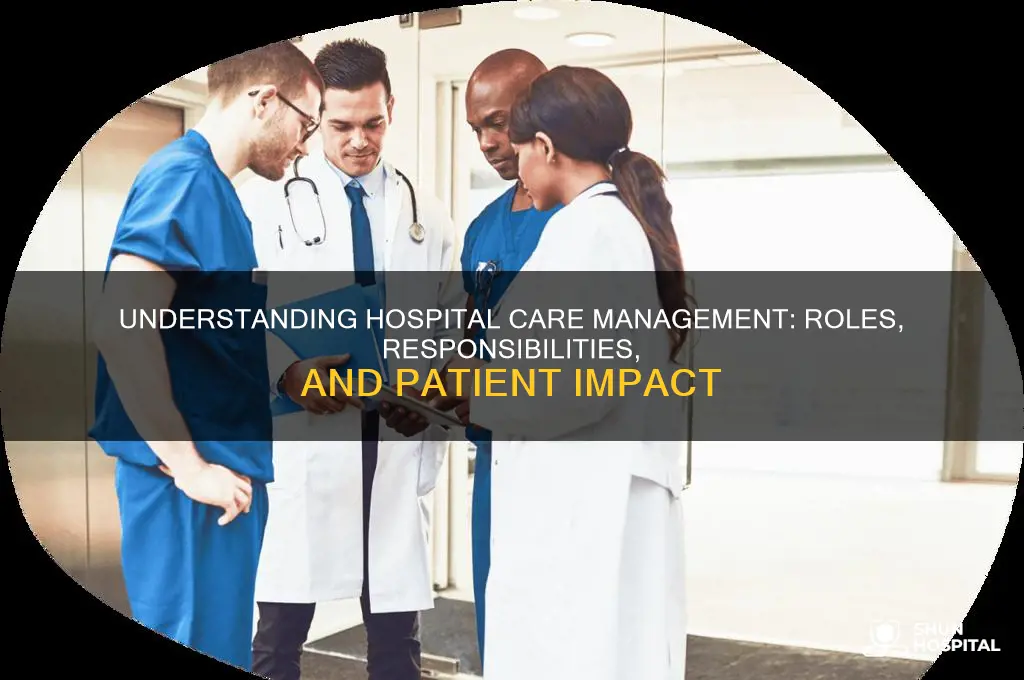 what does a care management in a hospital do