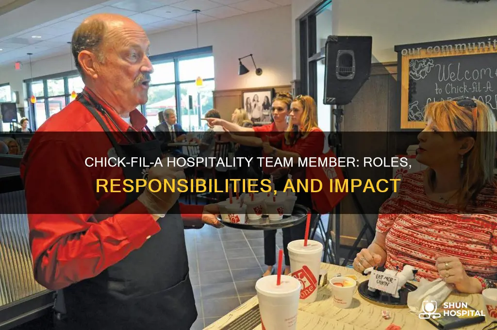 what does a chick fil a hospitality team member do