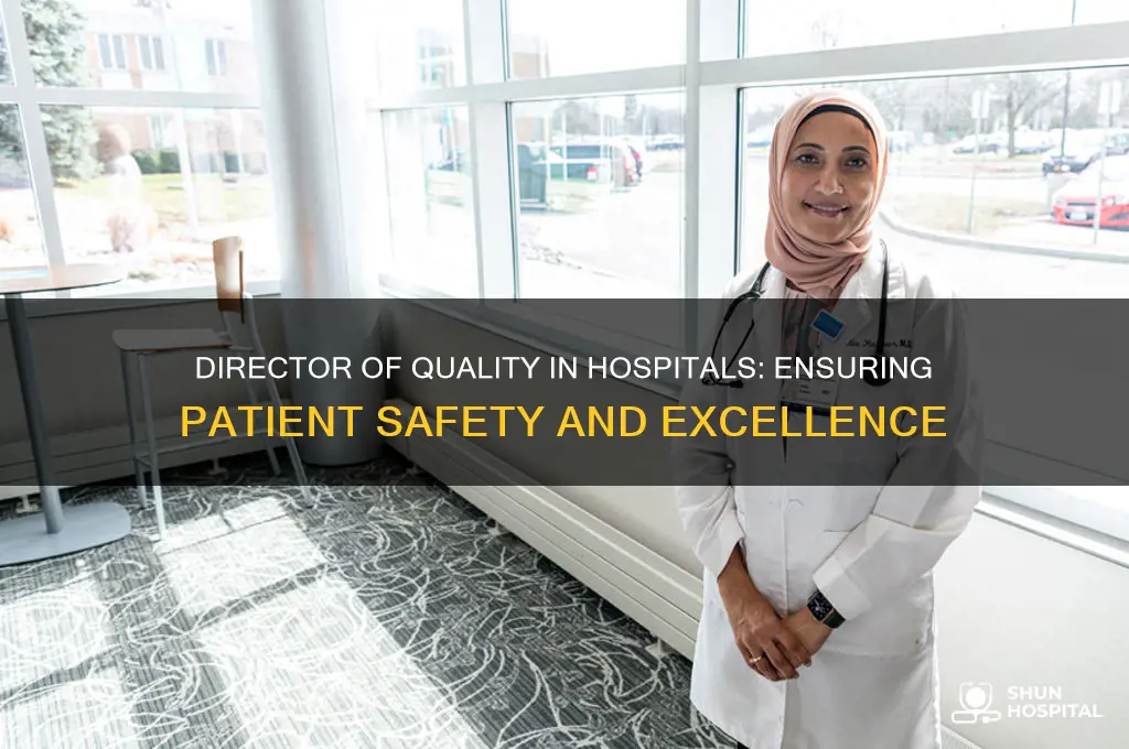 what does a director of quality do in a hospital