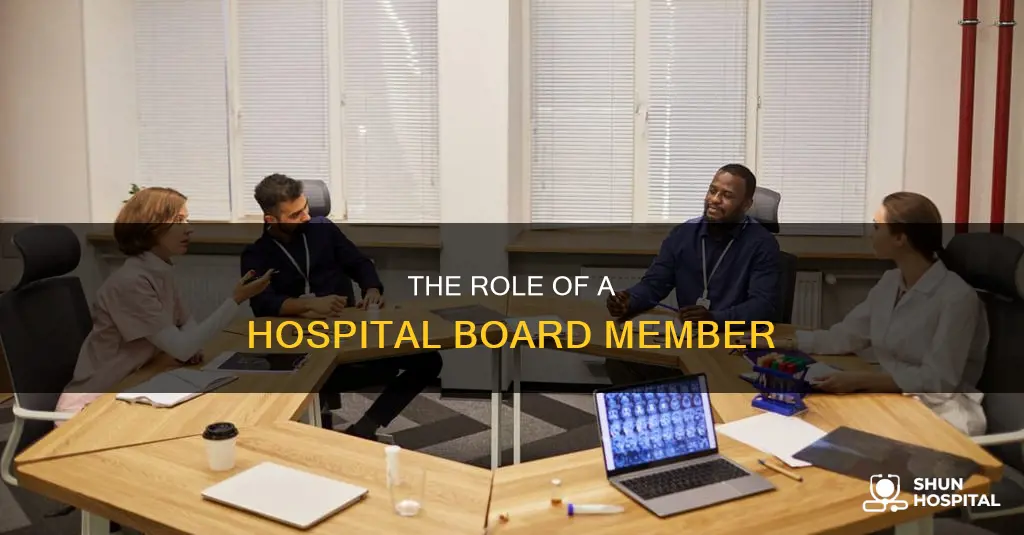 what does a hospital board member do