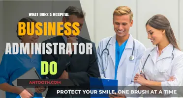 Hospital Business Administrators: Supporting Healthcare Operations