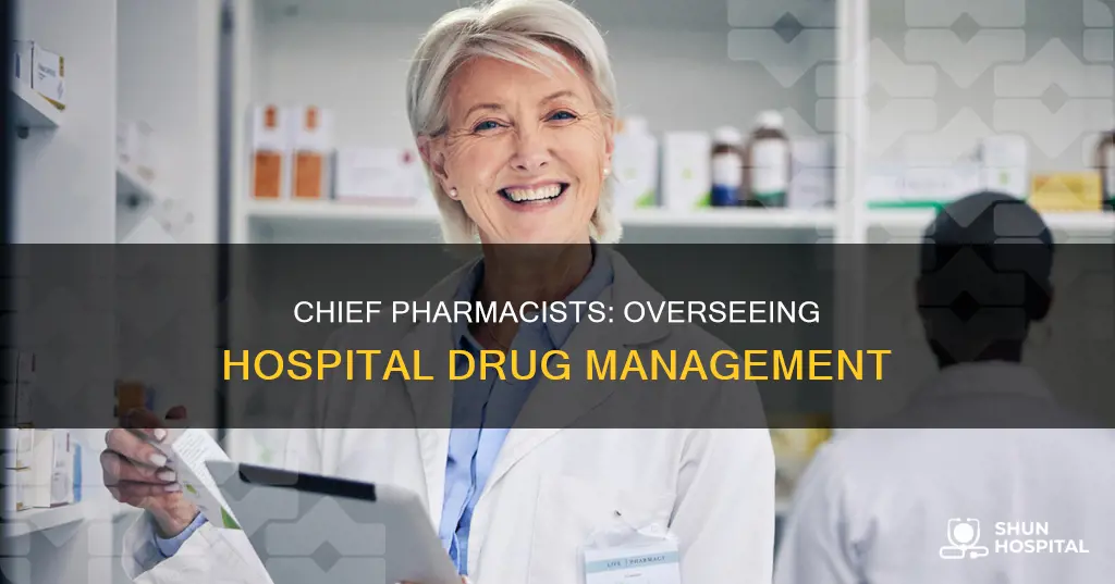 what does a hospital chief pharmacist do