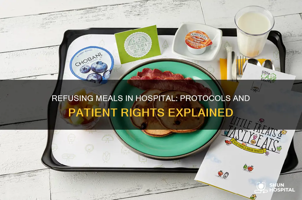 what does a hospital do if you refuse to eat