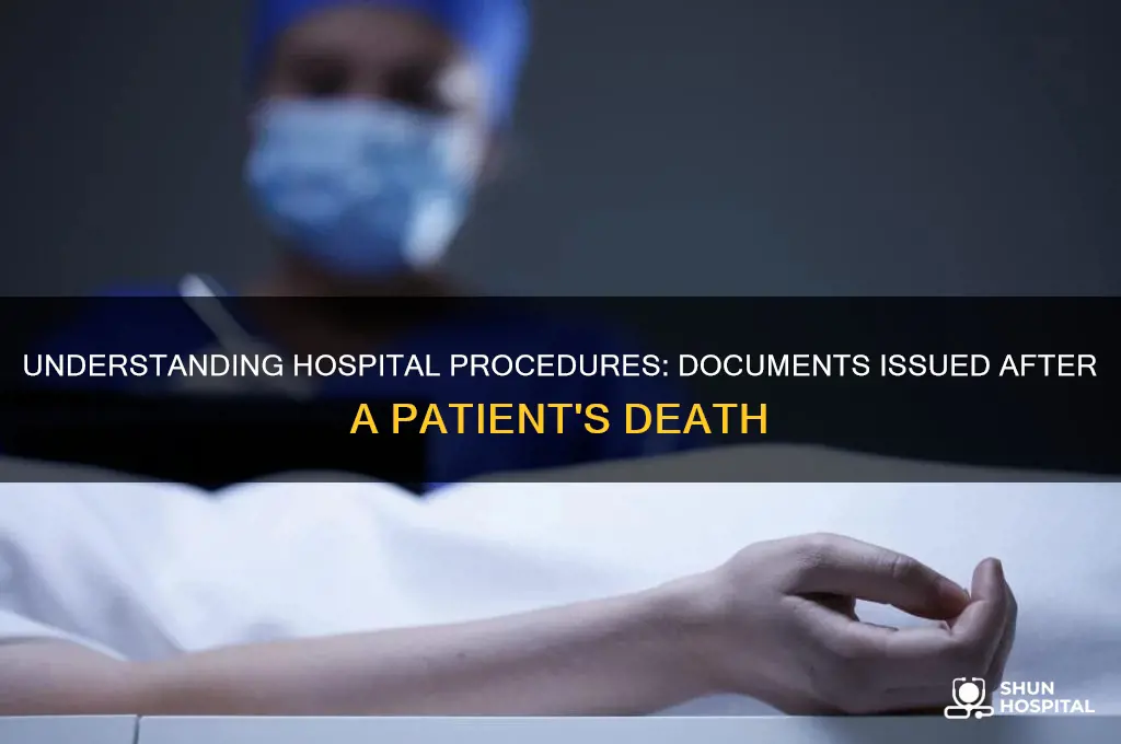 what does a hospital issue when a person dies there