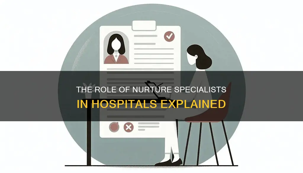 what does a hospital nurture specialist do