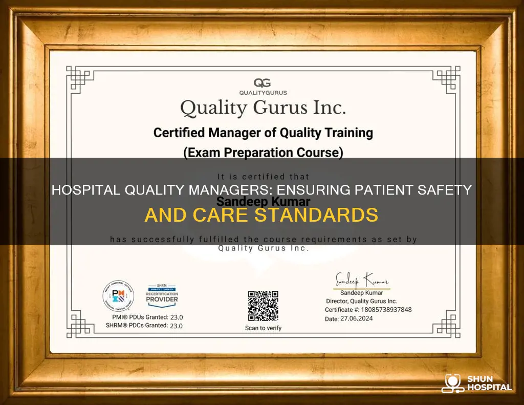 what does a hospital quality manager do