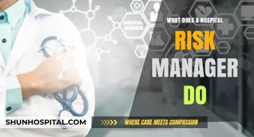 Risk Managers: Ensuring Patient Safety and Reducing Hospital Risks