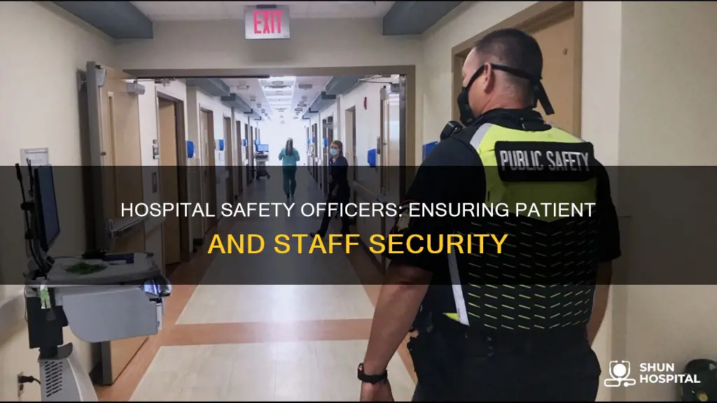 what does a hospital safety officer do