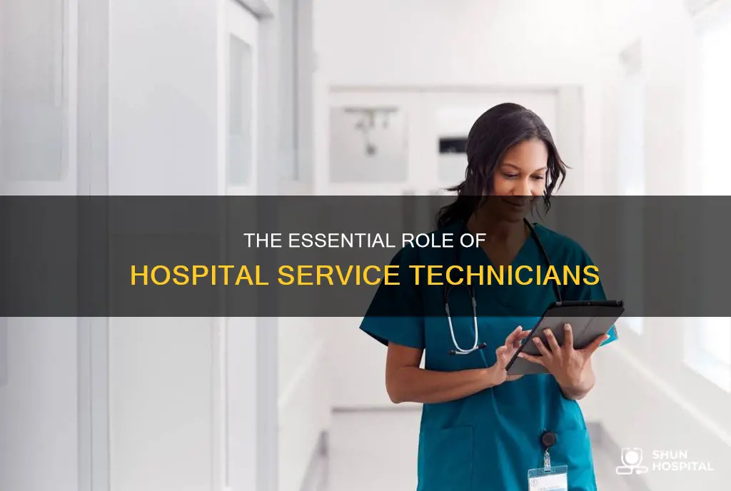 what does a hospital service technician do