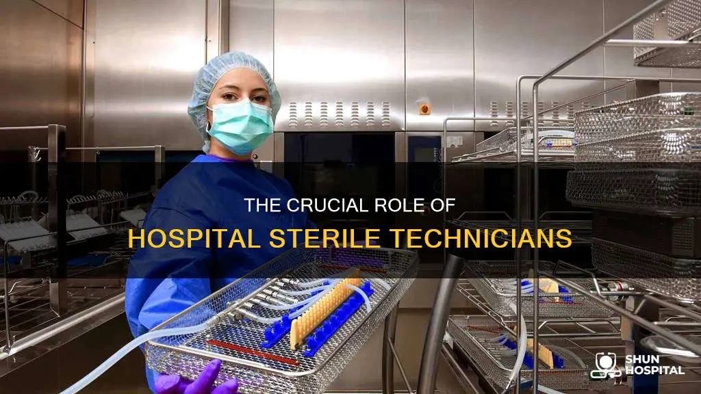 what does a hospital sterile tech do