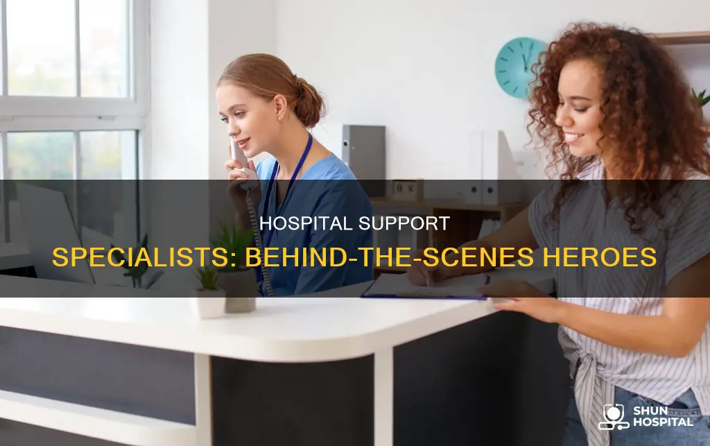 what does a hospital support specialist do