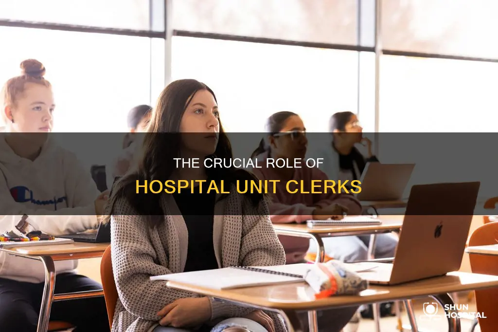 what does a hospital unit clerk do