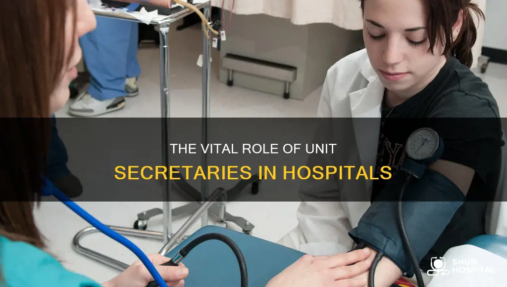 what does a hospital unit secretary do