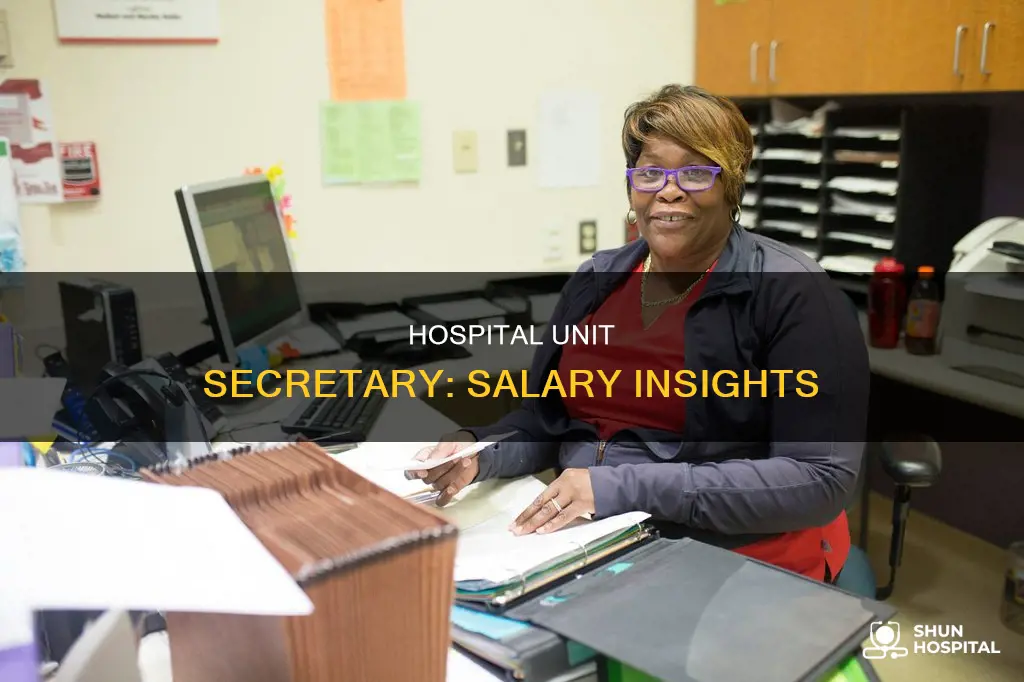 what does a hospital unit secretary make