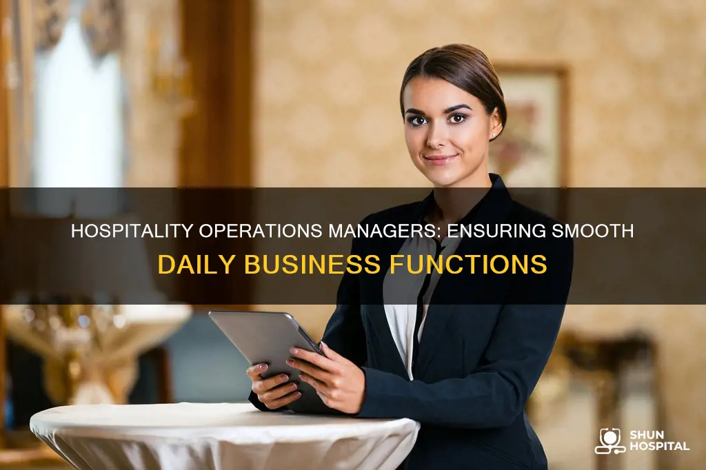 what does a hospitality operations manager do