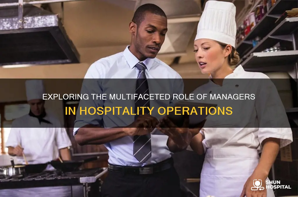 what does a manager do in the hospitality industry