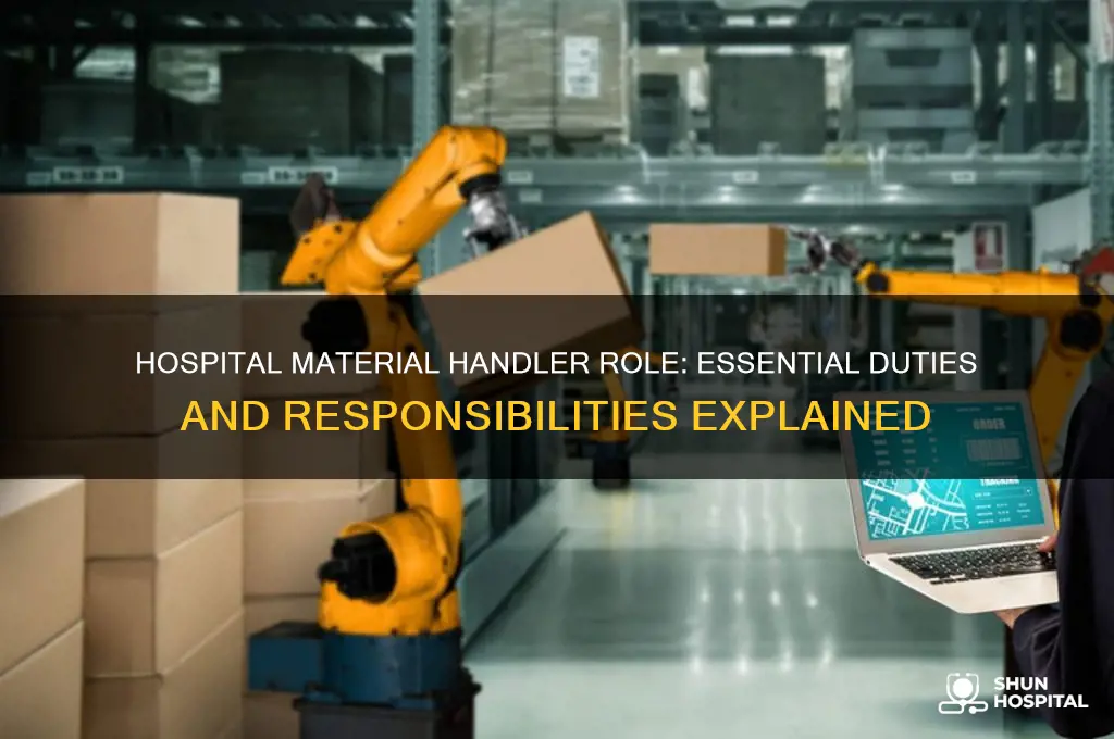 what does a material handler do in a hospital