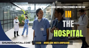 Understanding the Role of a Practitioner in Your Hospital Care