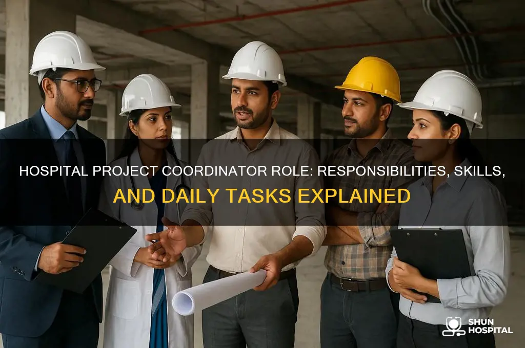 what does a project coordinator do in a hospital