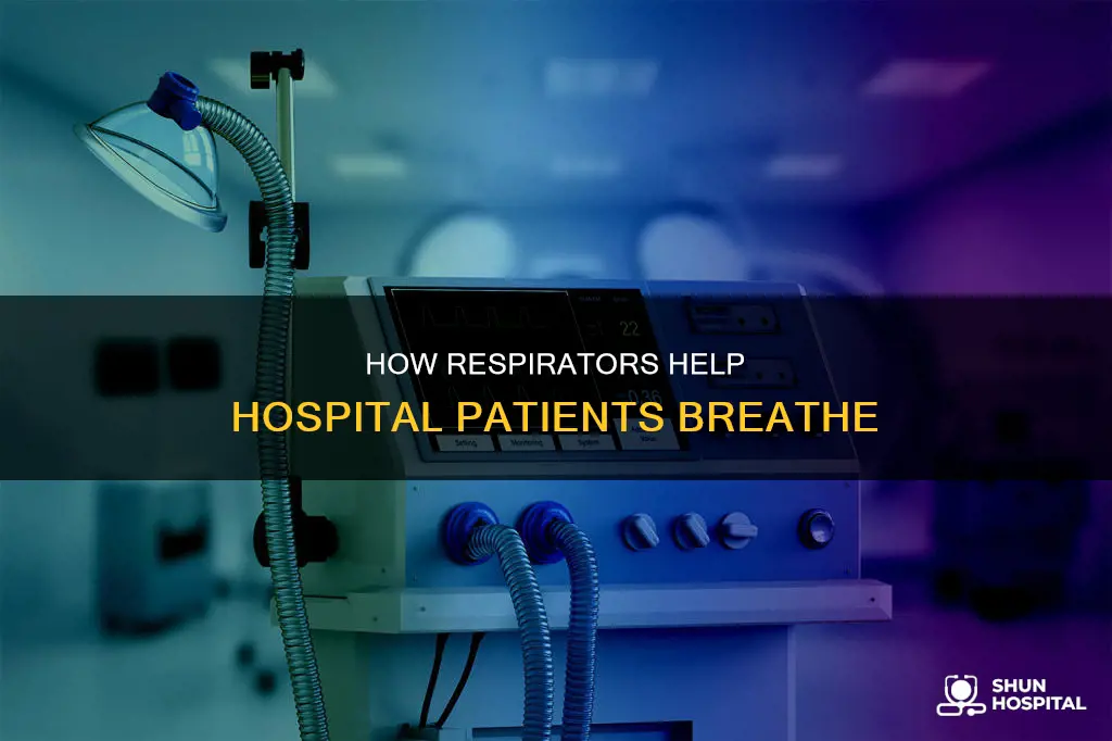 what does a respirator do in hospital