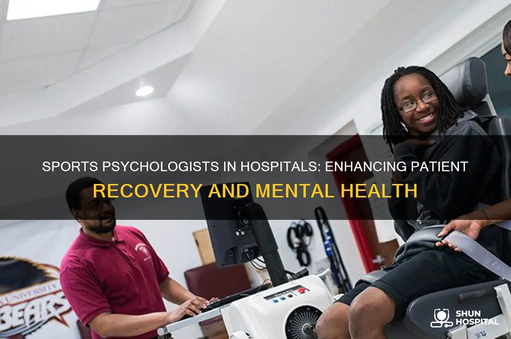 what does a sports psychologist do in a hospital setting