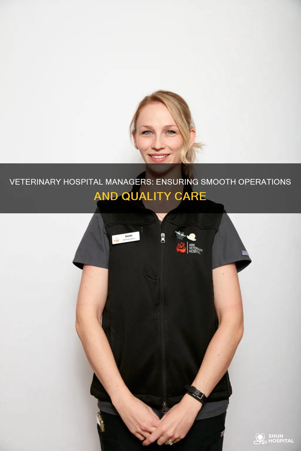 what does a veterinary hospital manager do