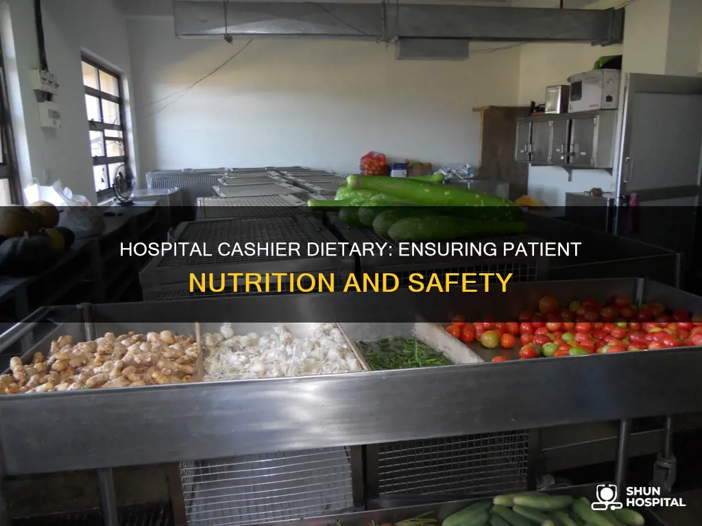 what does cashier dietary do in hospital