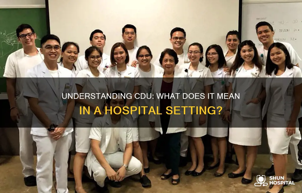 what does cdu stand for in hospital