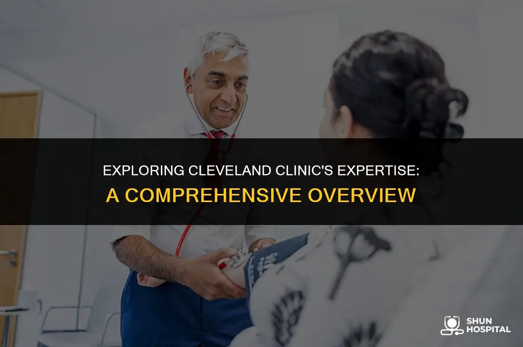 what does cleveland clinic specialize in