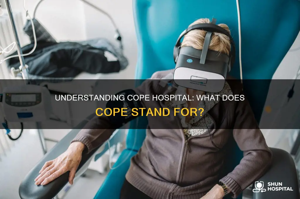 what does cope stand for cope hospital