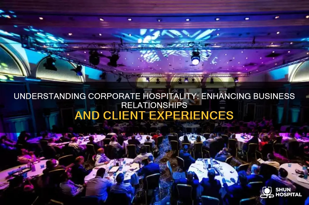 what does corporate hospitality do