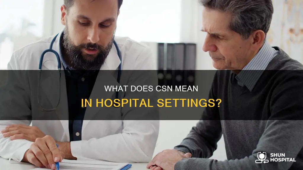what does csn stand for in hospital