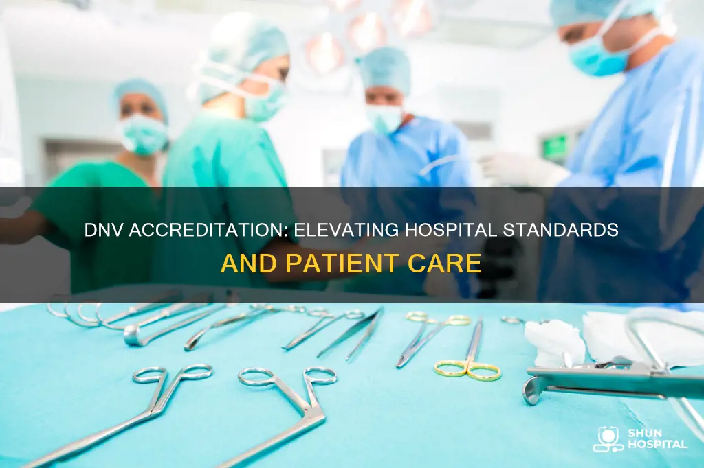 what does dnv hospital accreditation stand for