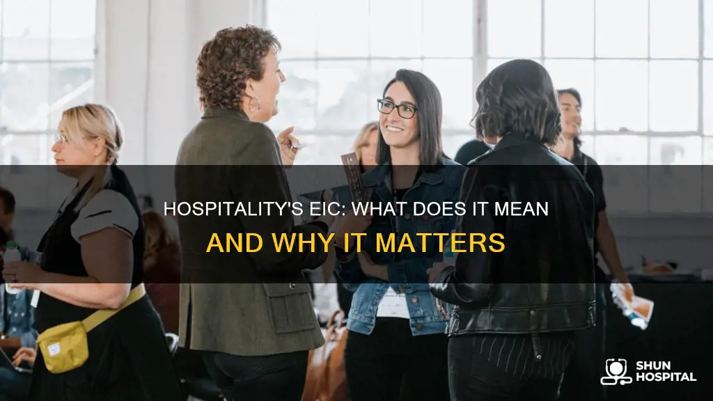 what does eic stand for in hospitality