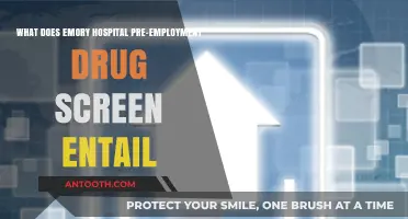 Emory Hospital Pre-Employment Drug Screen: What to Expect