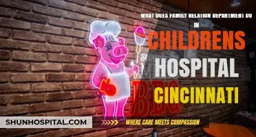 Cincinnati Children's Hospital: Family Relations Department Roles and Responsibilities