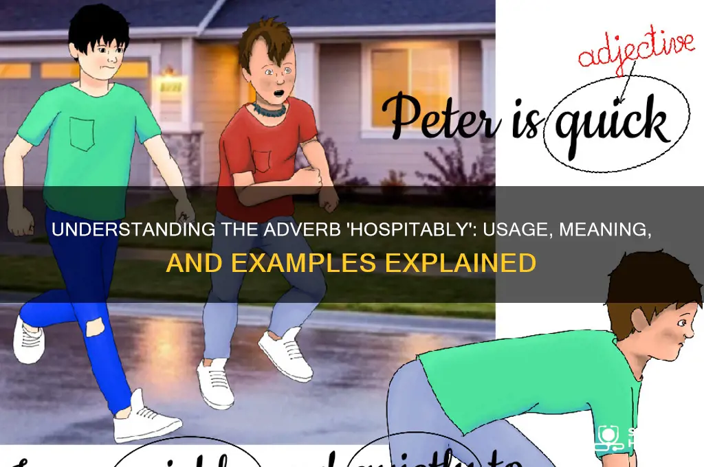 what does hospitably a adverb