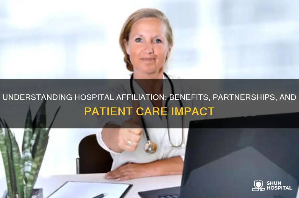 what does hospital affiliation