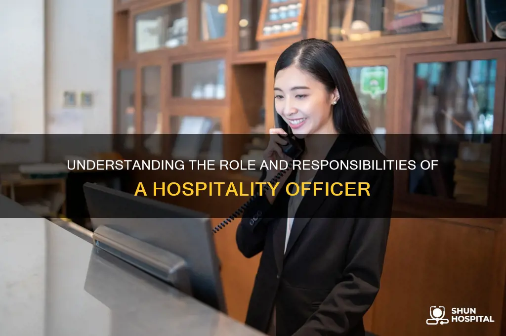 what does hospitality officer do
