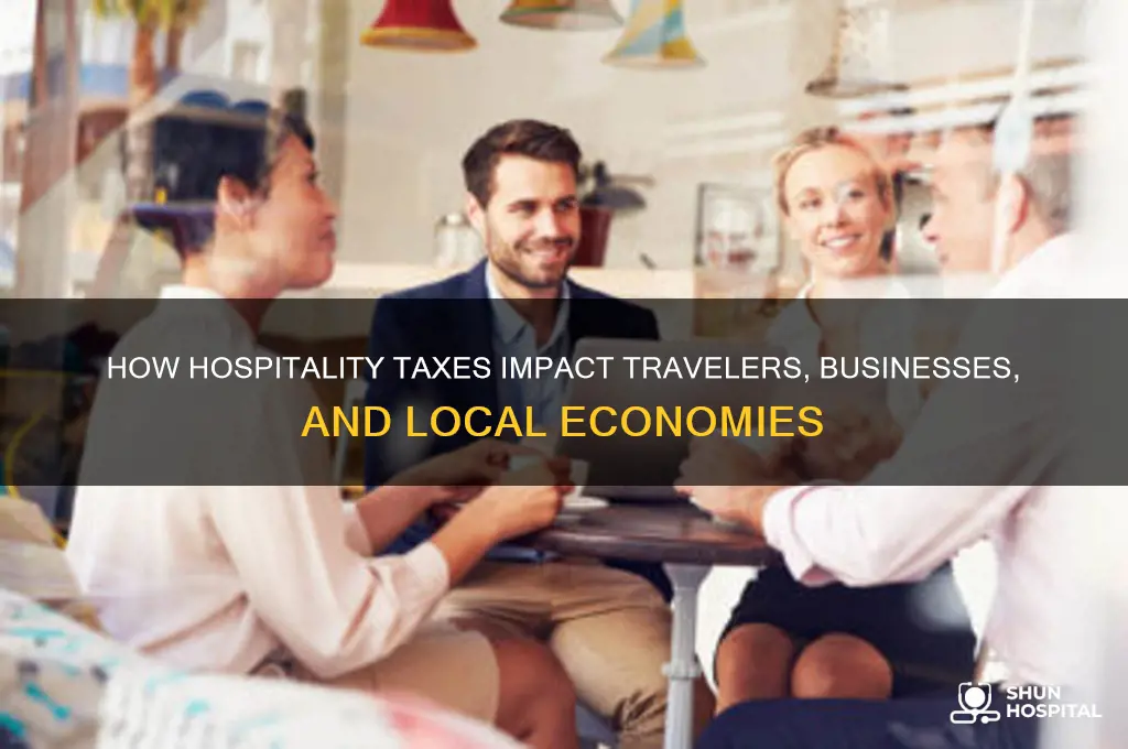 what does hospitality taxes affect
