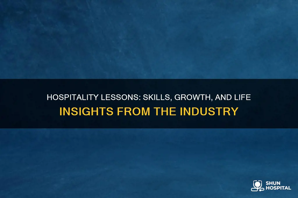 what does hospitality teach you
