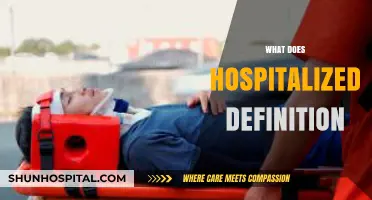 Understanding Hospitalized: Definition, Criteria, and What It Really Means