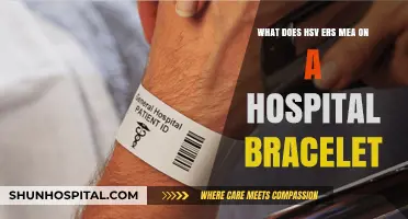 Understanding HSV ERS: Decoding Hospital Bracelet Abbreviations and Meanings