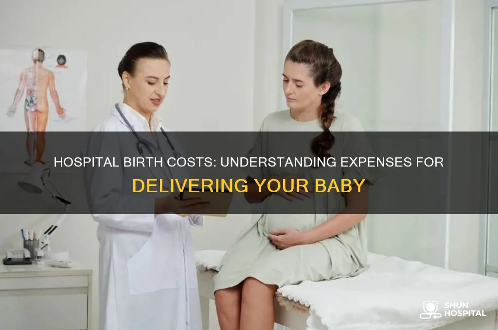what does it cost to give birth in a hospital