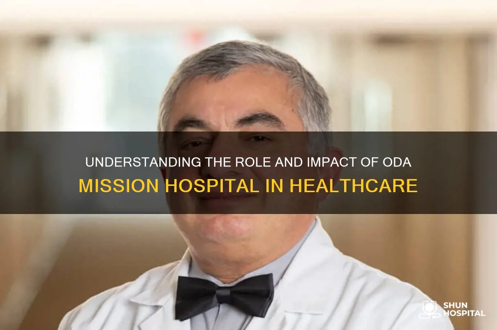what does oda mission hospital
