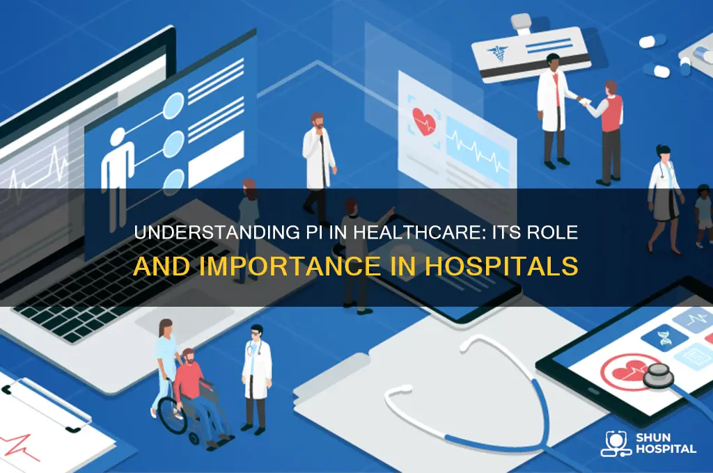 what does pi on hospital